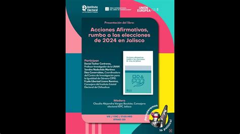 Presentación Libro Acciones Afirmativas Rumbo A Las Elecciones De 2024