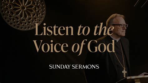 Listen to the Voice of God! - Bishop Barron's Sunday Sermon