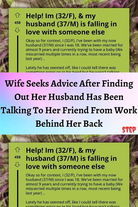 Wife Seeks Advice After Finding Out Her Husband Has Been Talking To Her Friend From Work Behind