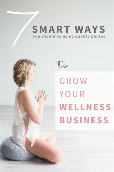 7 Smart Ways You Should Be Using Photos To Grow Your Wellness Business Wellness Stock Shop