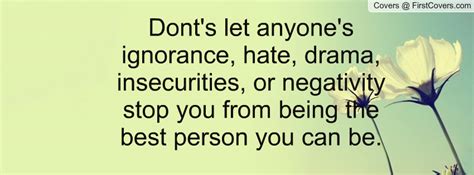 Stop Being Dramatic Quotes Quotesgram
