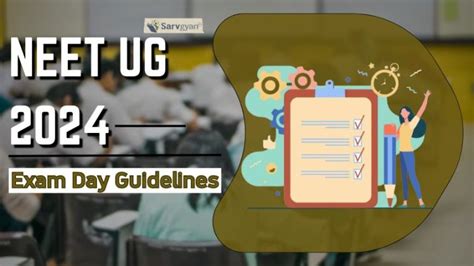 Neet Ug Exam Instructions Check Guidelines Documents To Carry