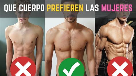 Como Tener Un Cuerpo Que Las Mujeres Aman Youtube