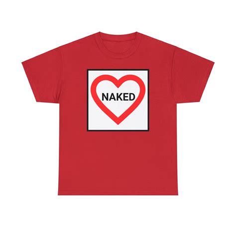 Valentines Day NAKED Unisex Heavy Cotton Tee Cute Couple Gifts Best Gifts For Boyfriend