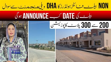 Dha Valley Islamabad Non Ballot Files Holders Possession Announced