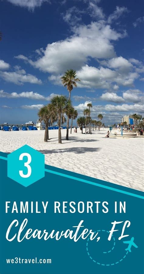 Family-Friendly Resorts in Clearwater Beach, Florida