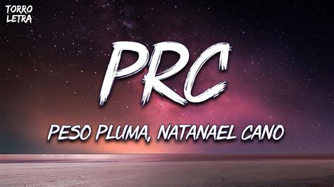 Peso Pluma Natanael Cano PRC Letra Lyrics YouTube