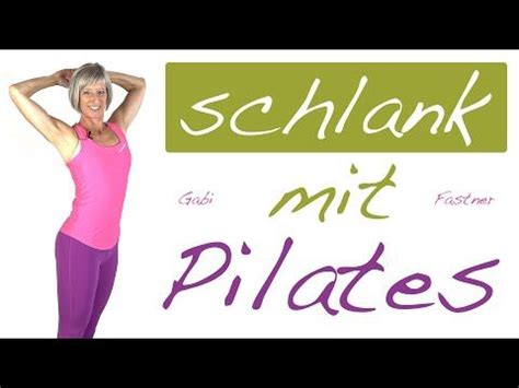 Min Schlank Mit Pilates Figurtraining Ohne Ger Te F R Ge Bte