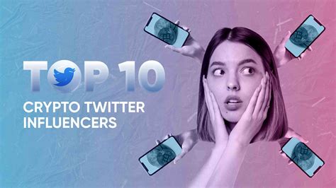 10 Best Crypto Twitter Influencers You Need To Follow In 2025