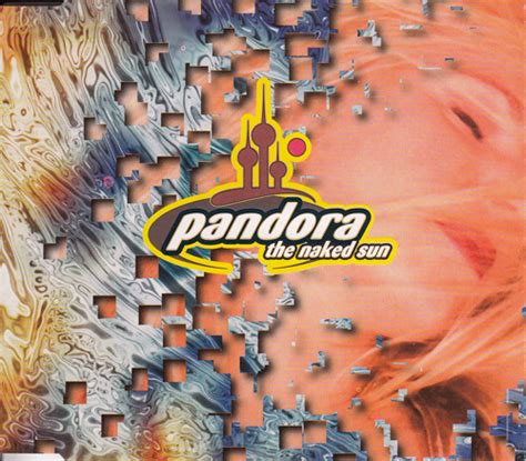 The Naked Sun Pandora The Queen Of Eurodance