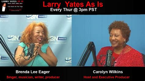 Singer Musician Writer Producer Brenda Lee Eager On Larry Yates As