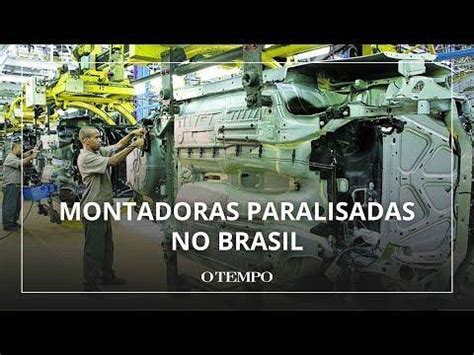 Montadoras Param Produ O No Brasil O Que Est Por Tr S Do Movimento