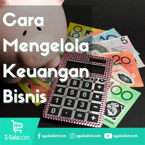 Cara Mengelola Keuangan Bisnis Bagi Para Reseller