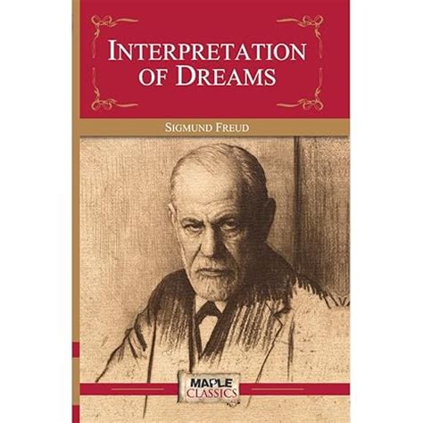 Interpretation Of Dreams (Master's Collections): Sigmund Freud ...