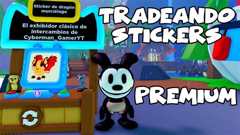 Tradeando Stickers Legendarios Premium En Adopt Me YouTube