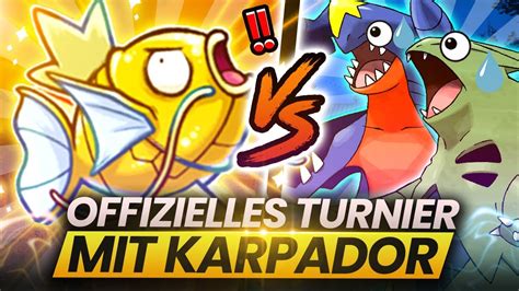 Kann Ich Ein OFFIZIELLES Pokemon Turnier Mit KARPADOR Gewinnen YouTube