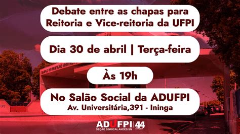 Debate entre as Chapas concorrentes à Reitoria e Vice reitoria da UFPI