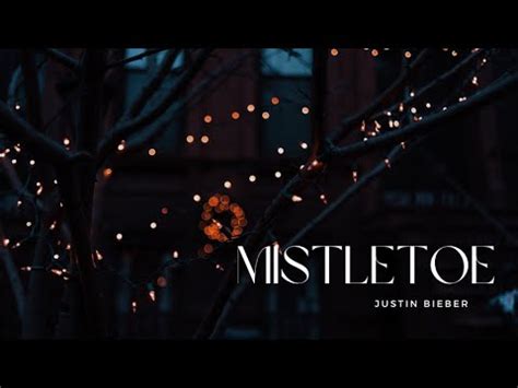 Vietsub Lyrics Mistletoe Justin Bieber YouTube