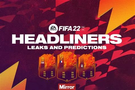 Fifa 22 Headliners Team 1 Leaks And Predictions As Fut Promo Release