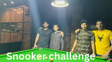 Dosto Ka Sath Snooker Challenge Ho Gaya Snooker Challenge Gone A