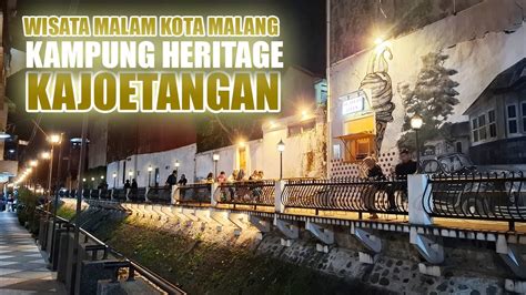 REVIEW MALAM DI KAMPUNG HERITAGE KAYUTANGAN MALANG YouTube