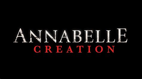 Annabelle: Creation - NBC.com