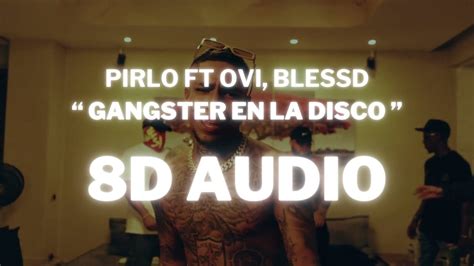 Pirlo Ft Ovi Blessd Gangster En La Disco D Audio Usar