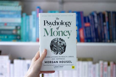 The Psychology of Money and Making Better Money Decisions