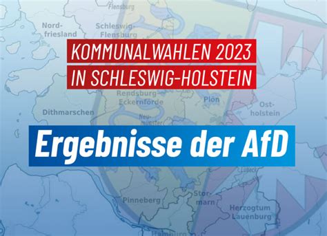 Ergebnisse Der Afd Bei Den Kommunalwahlen Afd Schleswig Holstein