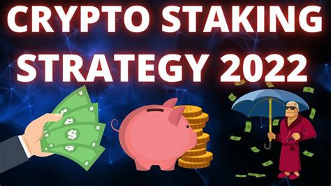 Crypto Staking My Crypto Staking Passive Income Strategy 2022 Youtube