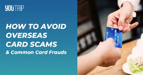 How To Avoid Credit Card Scams And Frauds Overseas Blog Youtrip