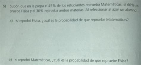 Solved Sup N Que En La Prepa El De Los Estudiantes Reprueba