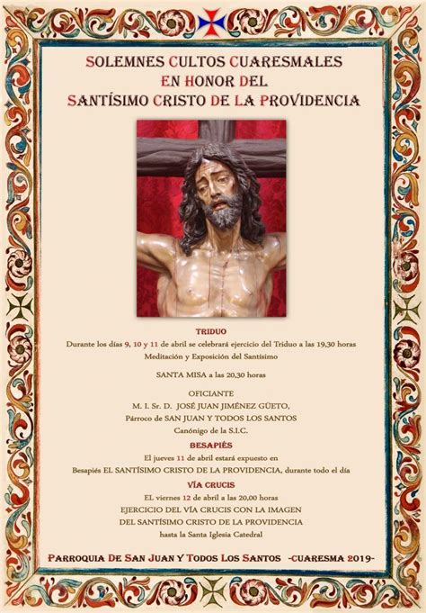 Solemnes Cultos Cuaresmales Al Stmo Cristo De La Providencia