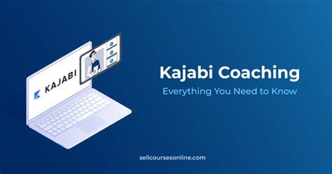 Kajabi Coaching How To Build And Run Your Coaching Program