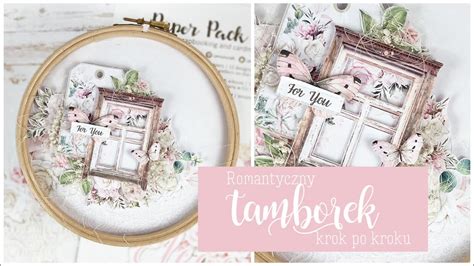 Romantyczny Tamborek Krok Po Kroku Embroidery Hoop Step By Step YouTube