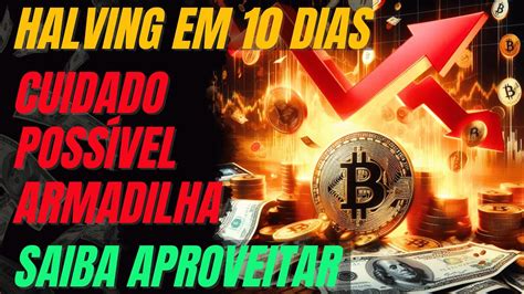 An Lise Bitcoin Halving Pode Desencadear Um Movimento Diferente Do