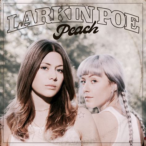 Larkin Poe Release Their Album Peach • Red Light Management