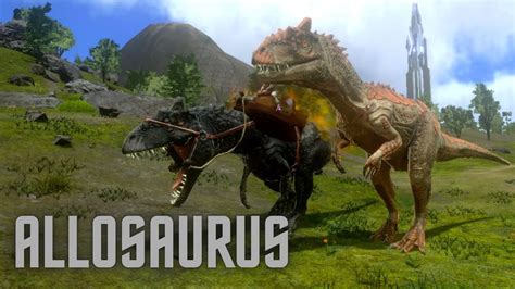 Ark Allosaurus Taming 22 Youtube