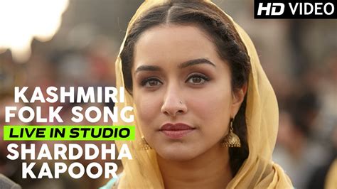 Shraddha Kapoor Sings Kashmiri Folk Song Haider Live Recording