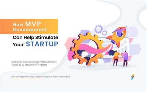 How MVP Development Can Help Stimulate Your Startup Successive