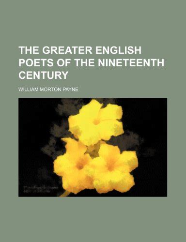 The Greater English Poets Of The Nineteenth Century