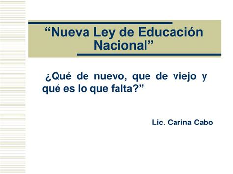 Ppt Nueva Ley De Educaci N Nacional Powerpoint Presentation Free