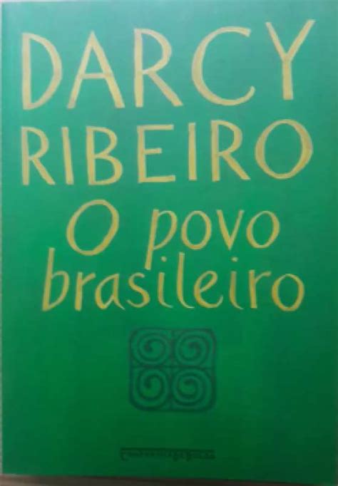 Livro O Povo Brasileiro Livro De Bolso Darcy Ribeiro Sebo Online