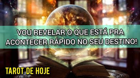 ️ Vou Revelar O Que EstÁ Pra Acontecer RÁpido No Seu Destino Tarot De