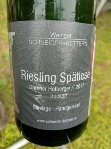 Schneider Kettern Riesling Sp Tlese Dhroner Hofberger Trocken Vivino