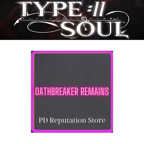 Oathbreaker Remains Weapon Type Soul