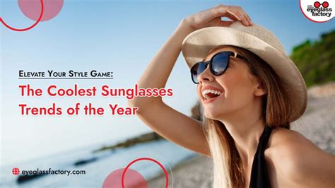 The Best Sunglasses Trends Of 2024