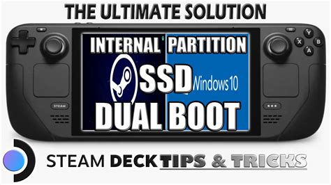 How To Dual Boot Windows 10 And Steamos On Steam Deck Ssd Partition