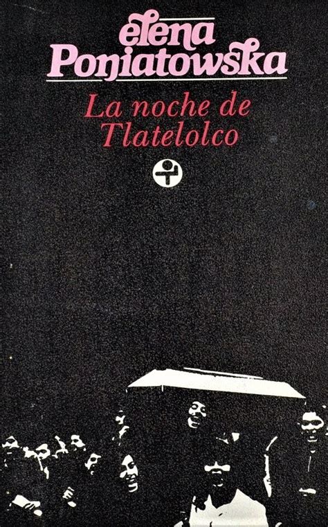 Hablemos Escritoras Ficha De Libro La Noche De Tlatelolco