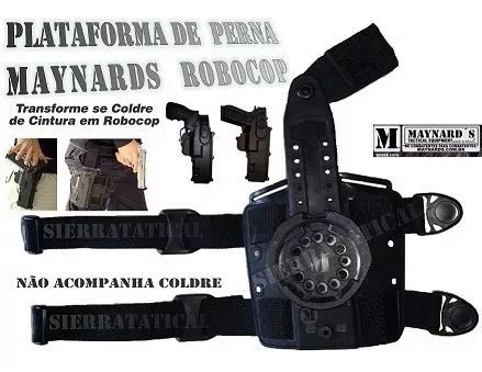 Plataforma Perna Para Coldre T Tico Maynards Robocop Origina Frete Gr Tis